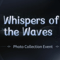 The “Whispers of the Waves” (Photo Collection Event) in Wuthering Waves, featuring a themed photo-collecting activity inspired by the echoes of the waves.